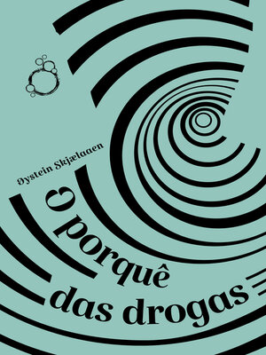 cover image of O porquê das drogas